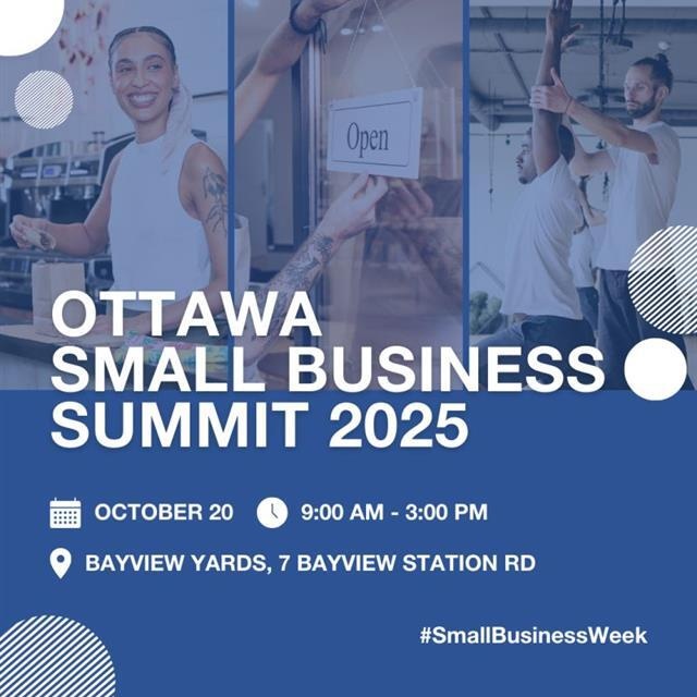 Ottawa Small Business Summit 2025 October 20 Bayview Yards Registration Link provided in post